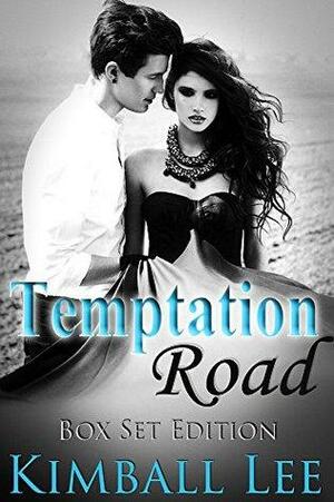 Temptation Road Box Set: Books 1-4 by Kimball Lee