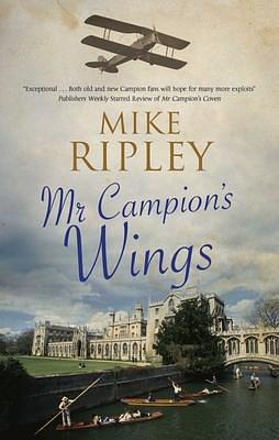 Mr Campion's Wings by Mike Ripley, Mike Ripley