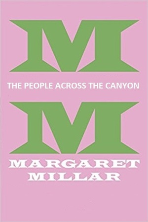 The People across the Canyon by Margaret Millar