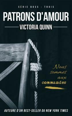 Patrons d'amour by Victoria Quinn