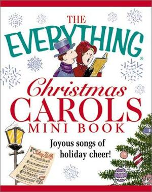 The Everything Christmas Carols Mini Book by Adams Media