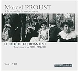 Le Côté de Guermantes I by Marcel Proust