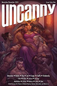 Uncanny Magazine Issue 61: November/December 2024 by Lynne M. Thomas, Monte Lin, Michael Damian Thomas