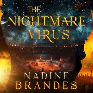 The Nightmare Virus by Nadine Brandes