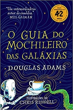 O Guia do Mochileiro das Galáxias by Douglas Adams