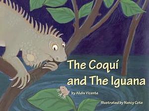 The Coqui and The Iguana by Alidis Vicente