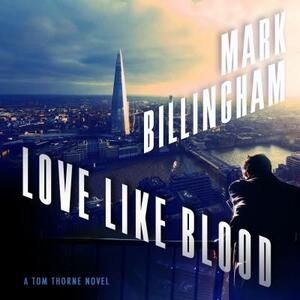 Love Like Blood by Mark Billingham