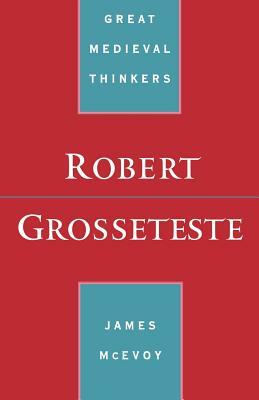 Robert Grosseteste by James McEvoy