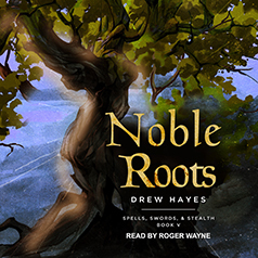 Noble Roots by Drew Hayes