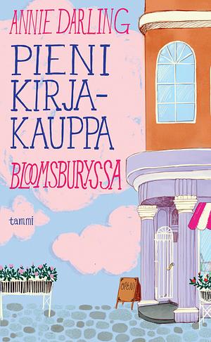 Pieni kirjakauppa Bloomsburyssa by Annie Darling