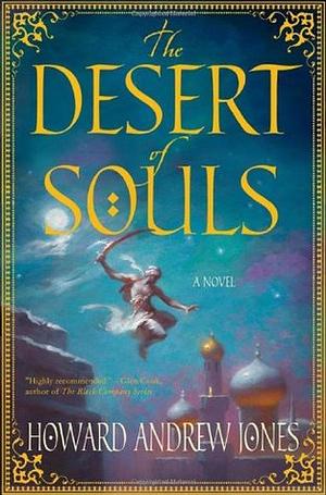 The Desert of Souls by Howard Andrew Jones