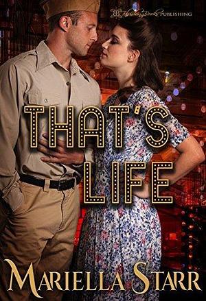 That's Life: The Patrick and Ivy Story by Mariella Starr, Mariella Starr