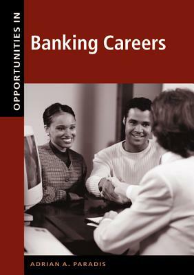 Opportunities in Banking Careers by Margaret Gisler