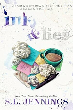 Ink & Lies by S.L. Jennings