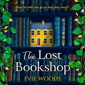 The Lost Bookshop by Evie Woods