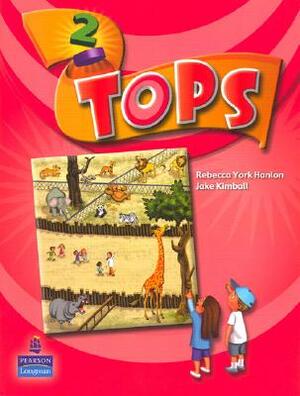 Tops 2 [With Stickers and CD] by Rebecca Hanlon, Jake Kimball