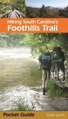 Hiking South Carolina's Foothills Trail by Scott Lynch