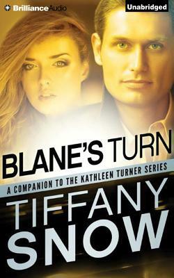 Blane's Turn by Tiffany Snow