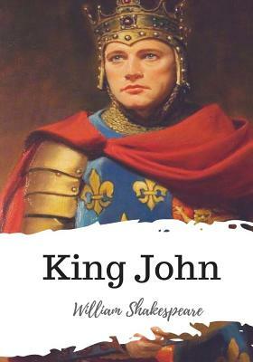 King John by William Shakespeare