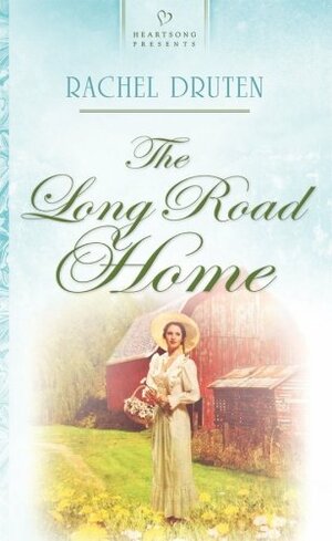 The Long Road Home by Rachel Druten