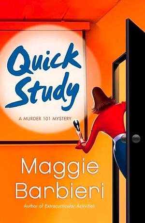 Quick Study: A Murder 101 Mystery by Maggie Barbieri