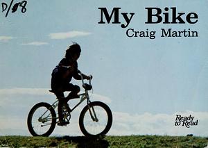 My Bike by Craig Martin