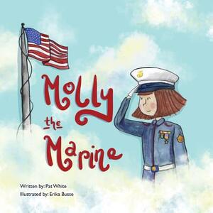 Molly the Marine by Pat White