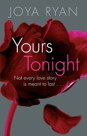 Yours Tonight: Book 1 of series by Joya Ryan