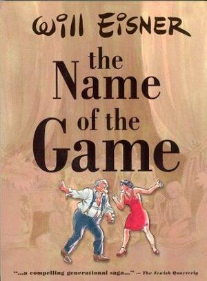 The Name of the Game by Will Eisner