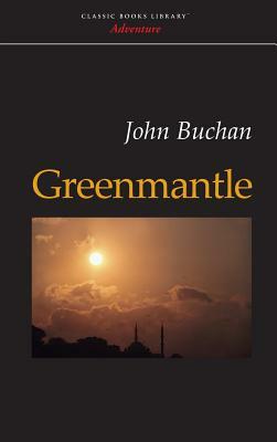 Greenmantle by John Buchan