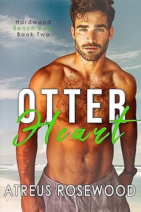 Otter Heart by Atreus Rosewood