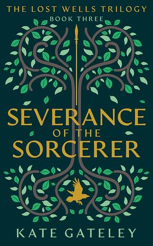 Severance of the Sorcerer by Kate Gateley