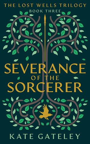 Severance of the Sorcerer by Kate Gateley