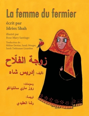 La Femme du fermier: French-Arabic Edition by Idries Shah