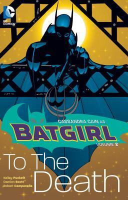 Batgirl, Vol. 2: To the Death by Kelley Puckett