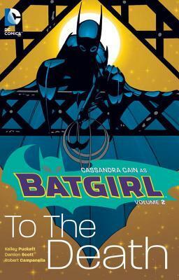 Batgirl, Vol. 2: To the Death (New Edition) by Kelley Puckett