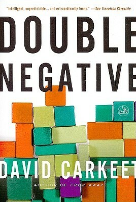 Double Negative by David Carkeet