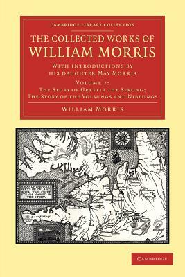 The Collected Works of William Morris - Volume 7 by William Morris