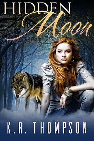 Hidden Moon by K.R. Thompson