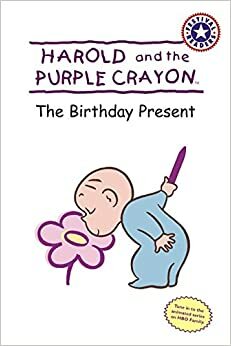Harold and the Purple Crayon: The Birthday Present by Valerie Garfield