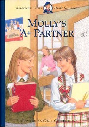 Molly's A+ Partner by Philip Hood, Valerie Tripp