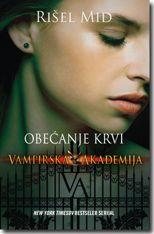 Obećanje krvi by Richelle Mead