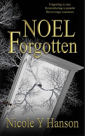 NOEL Forgotten by Nicole Y Hanson
