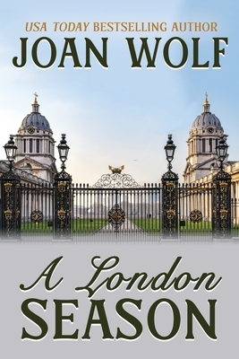 A London Season by Joan Wolf