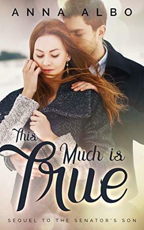 This Much Is True by Anna Albo