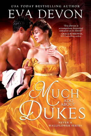 Much Ado About Dukes by Eva Devon
