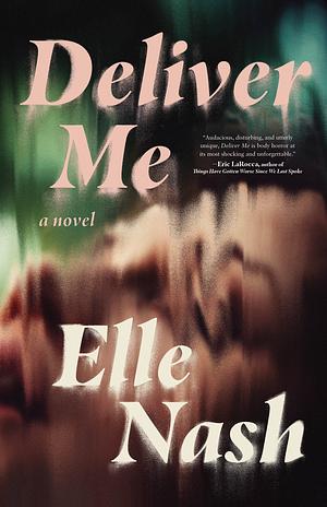 Deliver Me by Elle Nash