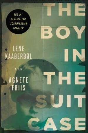 The Boy in the Suitcase by Lene Kaaberbøl