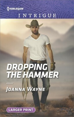 Dropping the Hammer by Joanna Wayne