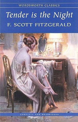 Tender is the Night by F. Scott Fitzgerald